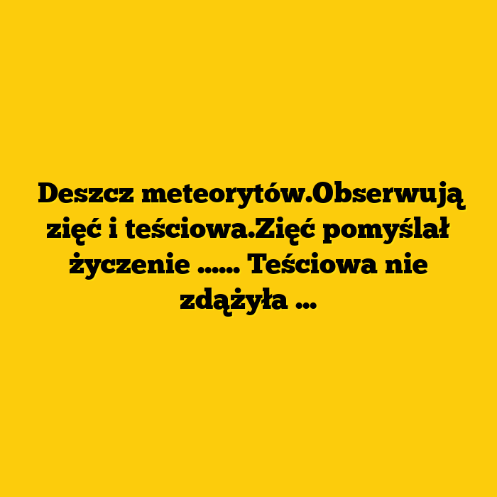 Teściowa nie zdążyła